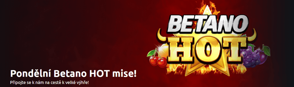 Pondělní Betano mise o 120 free spinů do Betano Hot