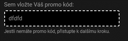 Pole pro vložení promo kódu