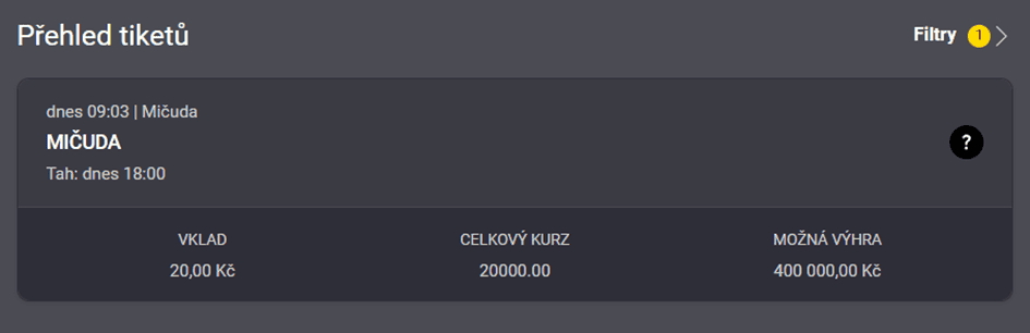 Zobrazení vsazeného tiketu