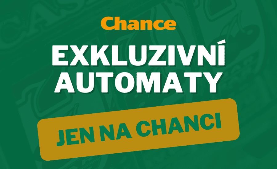 Nejlepší exkluzivní automaty v casinu Chance
