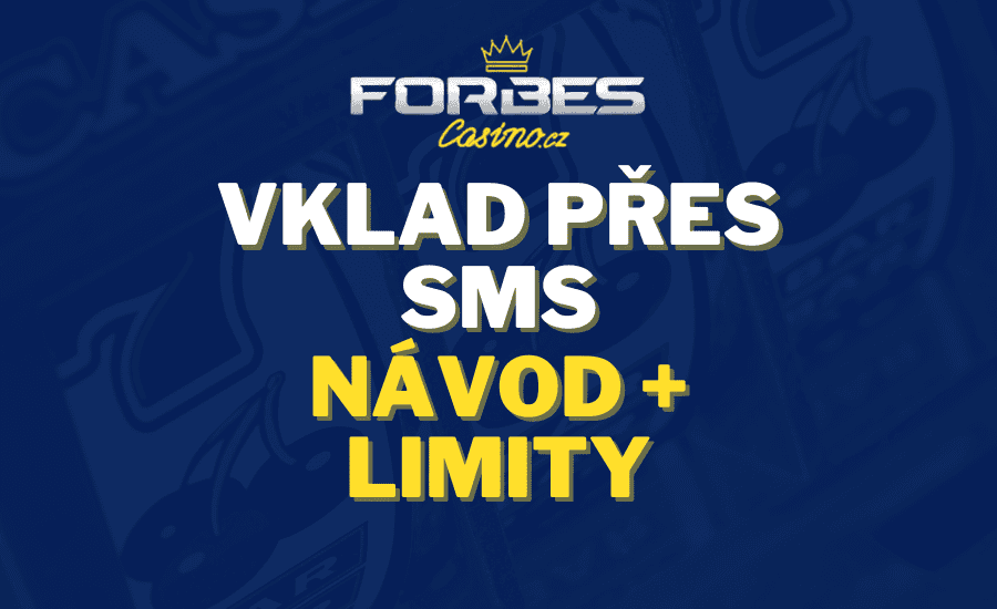 Forbes Casino → 📱 SMS vklad přes mobil