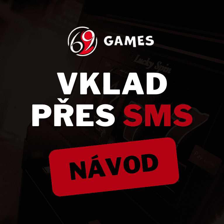 69Games casino → 📱 SMS vklad přes mobil