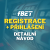 fBet → 🔍 Návod na registraci a přihlášení