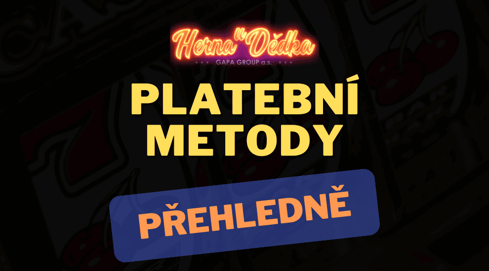 Herna u Dědka Gapa Group platební metody