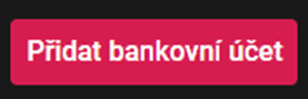 Přidejte bankovní účet