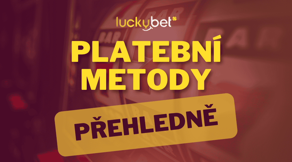 Luckybet vklady a výběry