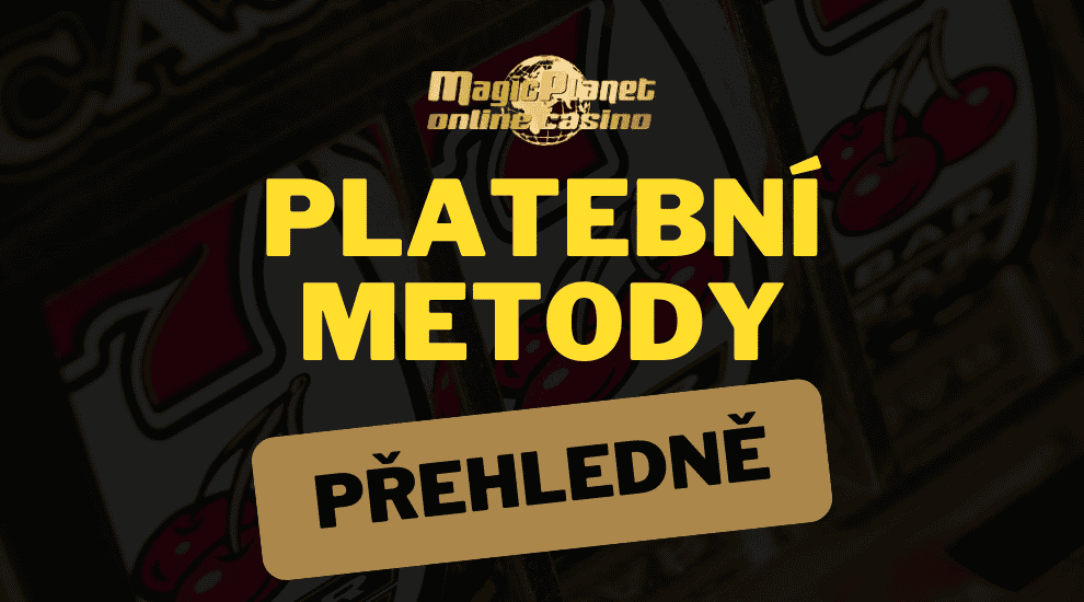 Magic Planet platební metody