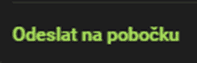 Odeslání tiketu na pobočku