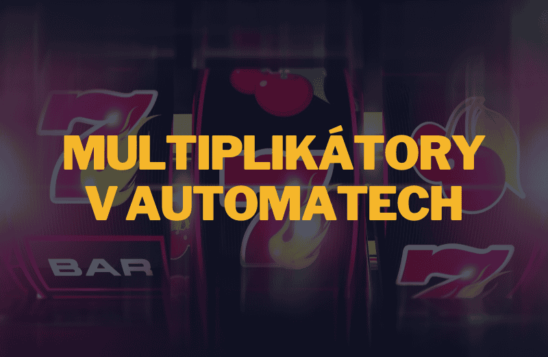 ⭐ Multiplikátory v automatech: Jak zvyšují výhry?