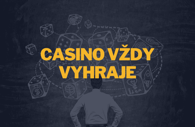 📘 Pravděpodobnost výhry: proč vždy vyhrává casino