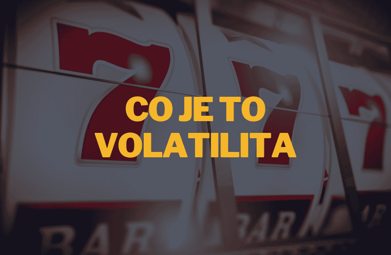 Co je to volatilita hracích automatů a jak ovlivňuje hru?