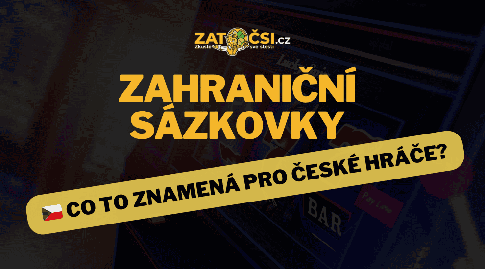 Zahraniční sázkové kanceláře