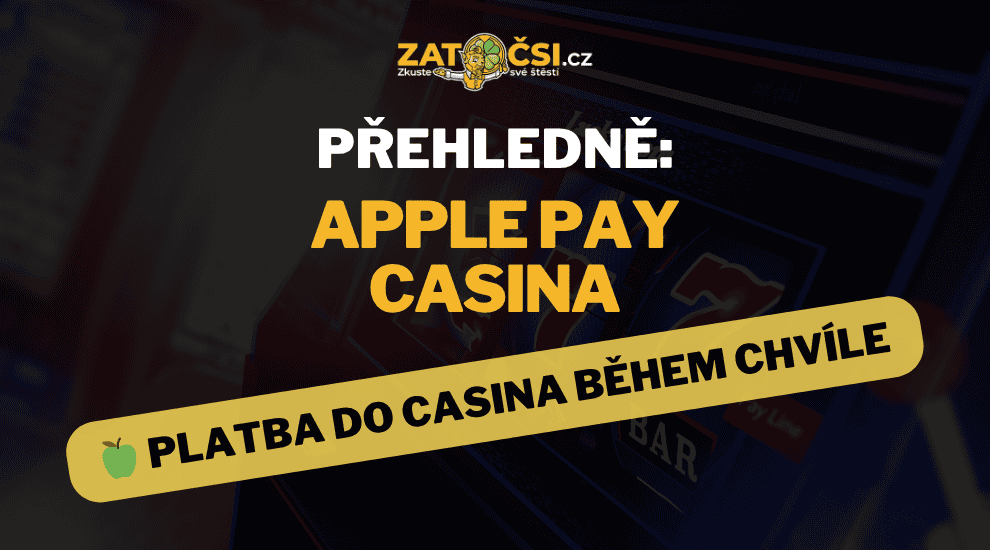 Platby přes Apple Pay v online casinu: vklady a výběry