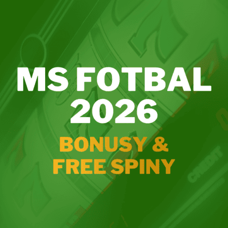⚽ Bonusy, FREE spiny a kalendáře MS fotbal 2026