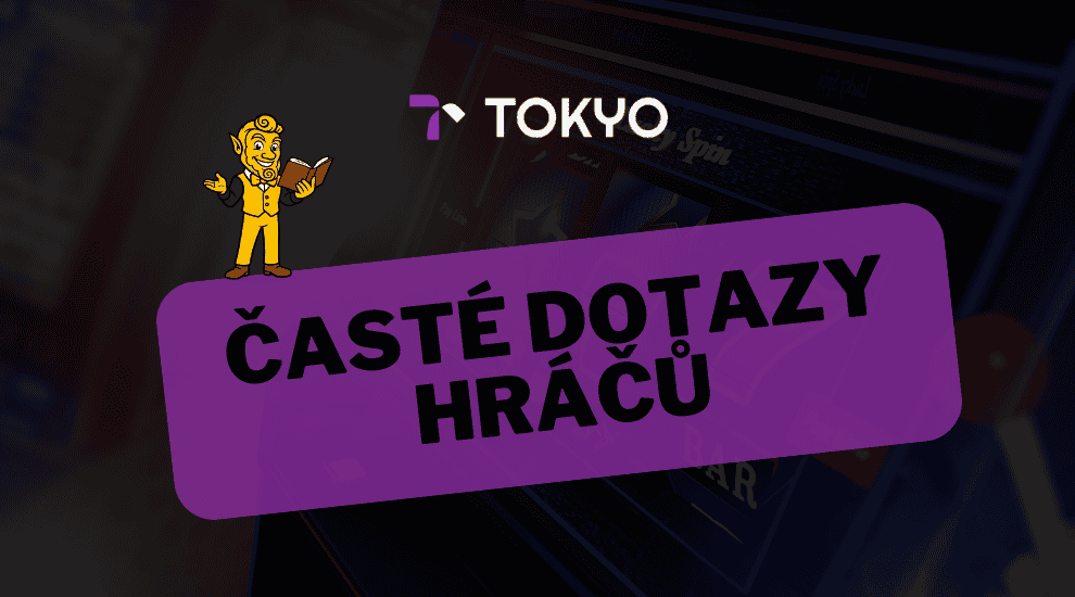 Nejčastěji kladené dotazy na Tokyu