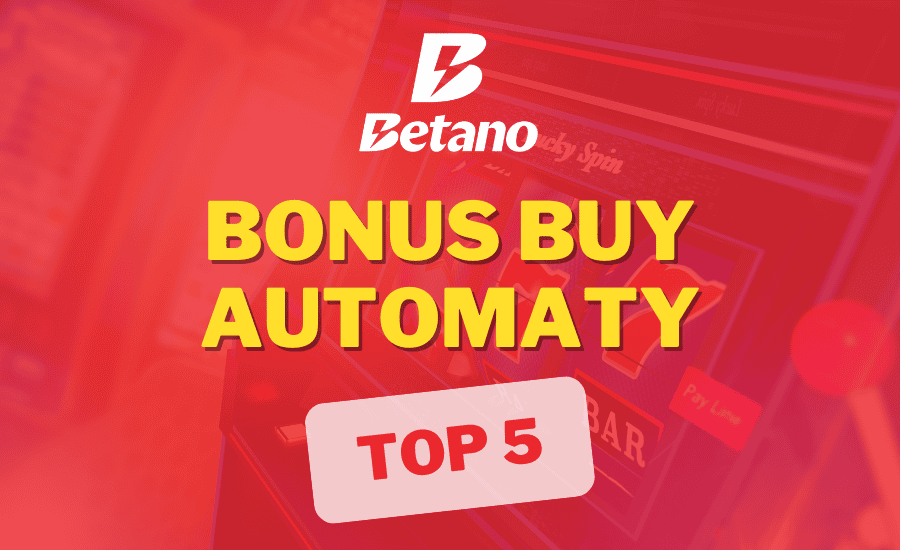 Které Bonus Buy automaty na Betanu stojí za vyzkoušení?