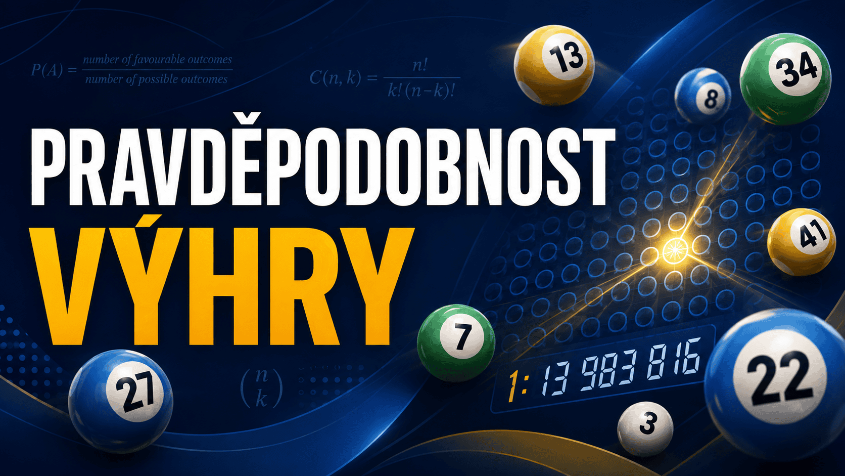 Jak se počítá pravděpodobnost výhry v loterii?