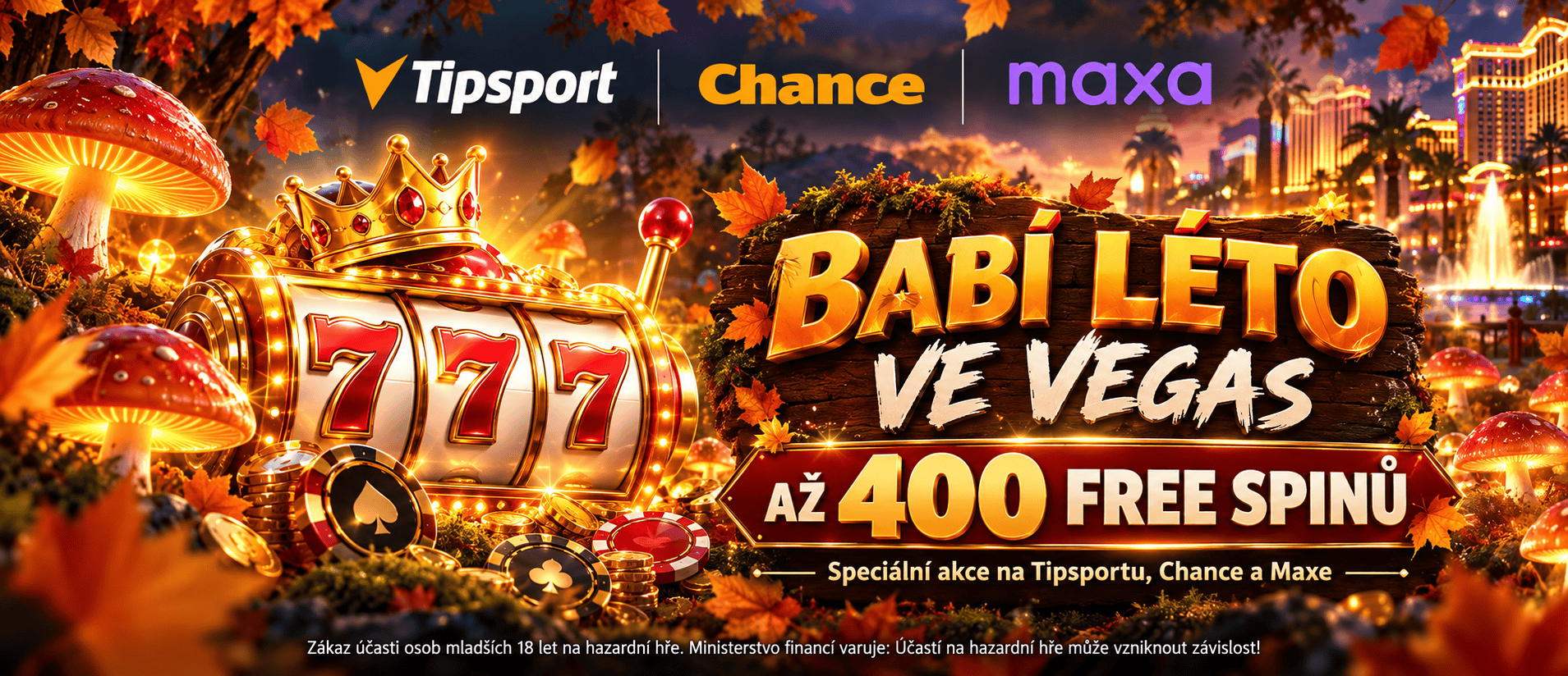 Babí léto ve Vegas - získejte až 400 free spinů od Tipsportu, Chance a Maxy!