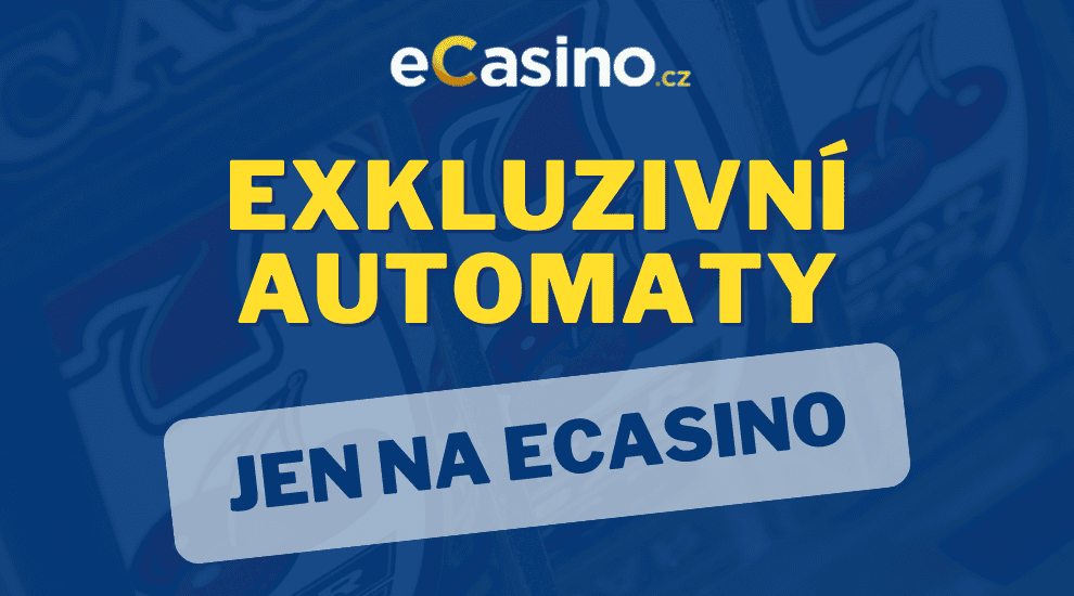 Nejlepší exkluzivní automaty na eCasino